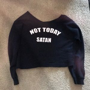 Not today satan off the shoulder crop sweatshirt
